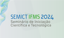 Seminário de Iniciação Científica e Tecnológica (Semict) 2024