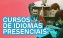 Cursos de Idiomas Presenciais